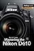 Mastering the Nikon D610 (T...