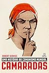 Camaradas: Uma Hi...