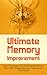 Improve Memory: How To Unle...