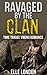 Ravaged By The Clan by Elle London