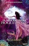 Rogue Wave by Jennifer Donnelly