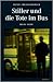 Stiller und die Tote im Bus (Paul Stiller, #1)