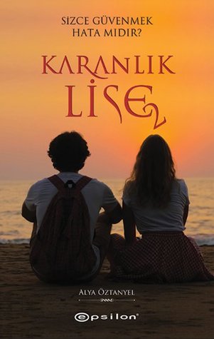 Karanlık Lise 2 (Karanlık Lise, #2)