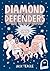 Diamond Defenders