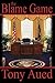 The Blame Game (Blair Adams...