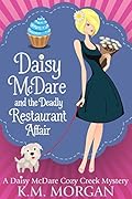 Daisy McDare and the Deadly Restaurant Affair