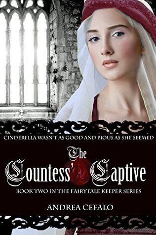 The Countess' Captive (The Fairytale Keeper Book 2)