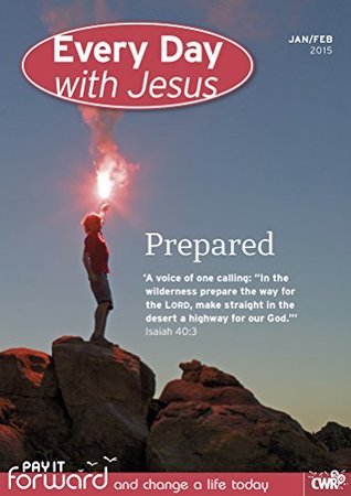 Every Day With Jesus January-February 2015: Prepared