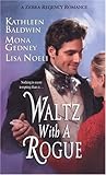 Waltz With a Rogue (Zebra Regency Romance)