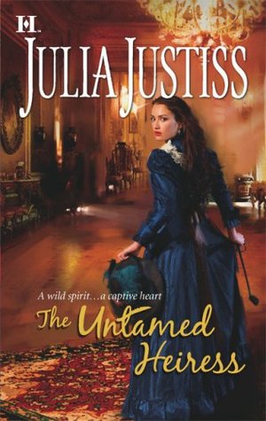 The Untamed Heiress (Mass Market Paperback)