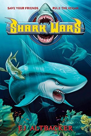 Shark Wars (Shark Wars, #1)