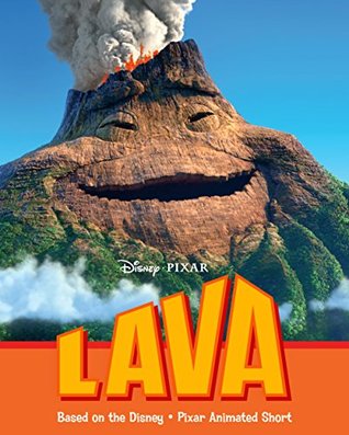 Lava (Disney Storybook)