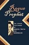 Rogue Prophet: Th...