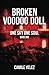 Broken Voodoo Doll: One Sky One Soul