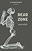 Dead Zone (Kindle Single) by Tova Reich