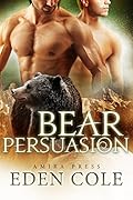 Bear Persuasion