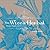 The Wicca Herbal: Recipes, Magick, and Abundance