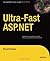 Ultra-Fast ASP.NET: Build Ultra-Fast and Ultra-Scalable web sites using ASP.NET and SQL Server