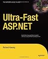 Ultra-Fast ASP.NET: Build Ultra-Fast and Ultra-Scalable web sites using ASP.NET and SQL Server
