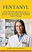 FENTANYL: Treats Breakthrough Pain in Cancer Patients who are Already Receiving and who are Tolerant to Around-The-Clock Opioid Therapy