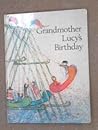 Grandmother Lucy's Birthday by Joyce Wood