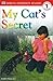 My Cat's Secret (DK Readers: Level 1: Beginning to Read)