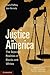 Justice in America: The Separate Realities of Blacks and Whites (Cambridge Studies in Public Opinion and Political Psychology)