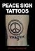 Peace Sign Tattoos: Designs & Ideas