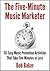 The Five-Minute Music Marketer by Bob Baker