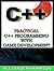PROGRAM LANGUAGES: Practical C++ Programming with Game Development for Beginners - Book 2: A Beginners Guide To C++ Computer Programming, Software Development ... and Object-Oriented Programming Series 1)