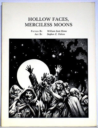 Hollow Faces, Merciless Moons  (Hardcover)