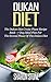 Dukan Diet: The Dukan Diet Cruise Phase Recipe Book - 7 Day Meal Plan For The Second Phase Of The Dukan Diet