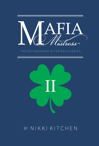 Mafia Mistress (Mafia, #2)
