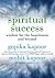Spiritual Success: Wisdom for the Boardroom and Beyond