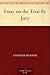 Essay on the Trial By Jury