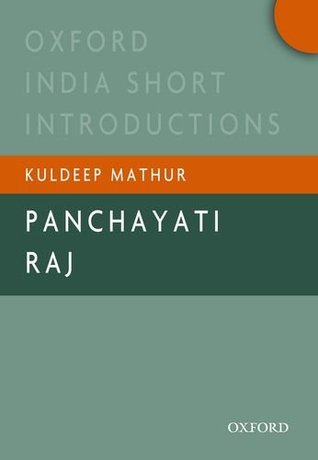 Panchayati Raj: Oxford India Short Introductions (Paperback)