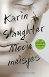 Mooie meisjes by Karin Slaughter