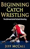 Catch Wrestling: ...