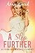 A Step Further (Forbidden First Time): A Taboo Short (Sexy Household Secrets: Growing Up Together Book 3)