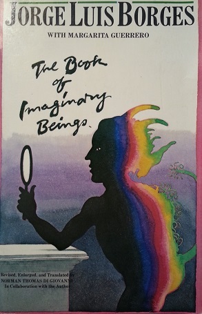 The Book of Imaginary Beings