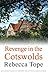 Revenge in the Cotswolds by Rebecca Tope