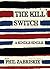 The Kill Switch (Kindle Single)