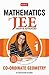 Mathematics for JEE Main and Advanced - Vol. 1: Co-ordinate Geometry