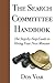 The Search Committee Handbook: The Step-by-Step Guide to Hiring Your Next Minister