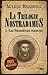 Les prophéties perdues de Nostradamus - tome 1: La Trilogie Nostradamus Tome 1 (Thrillers) (French Edition)