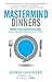 Mastermind Dinners: Build L...