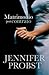 Matrimonio por contrato by Jennifer Probst