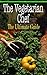 The Vegetarian Chef: The Ultimate Guide