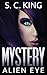 Mystery: Alien Eye Mystery