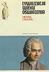 Cywilizacja wieku Oświecenia by Pierre Chaunu